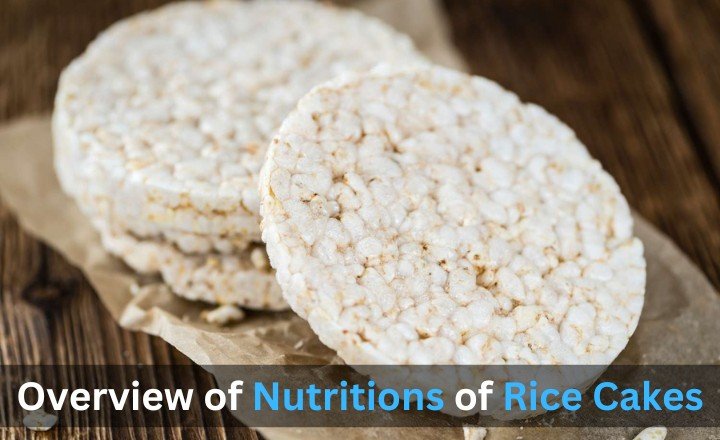 Overview of Nutritions of Rice Cakes